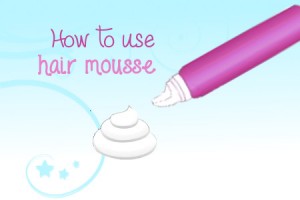 Tips for using hair mousse